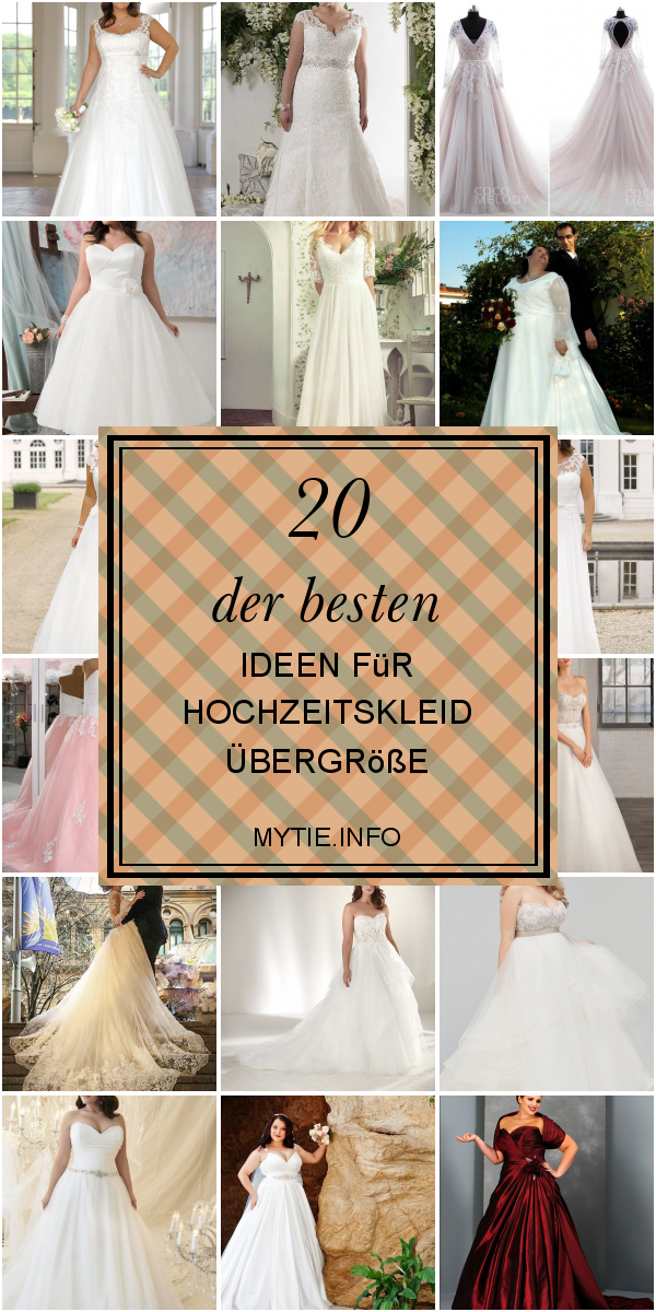 20 Der Besten Ideen Für Hochzeitskleid Übergröße